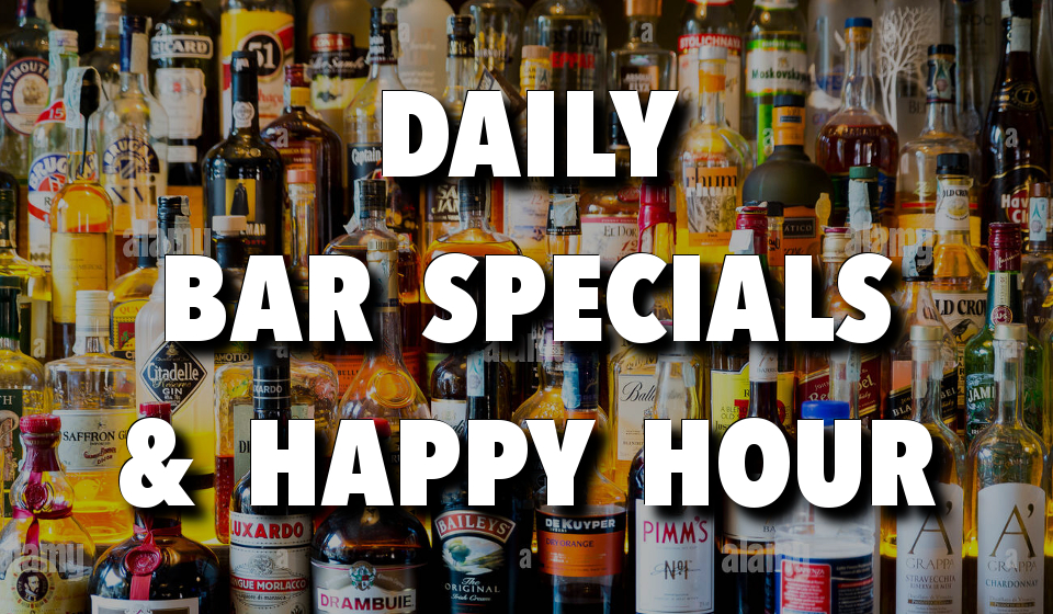 Daily Specials & Happy Hour